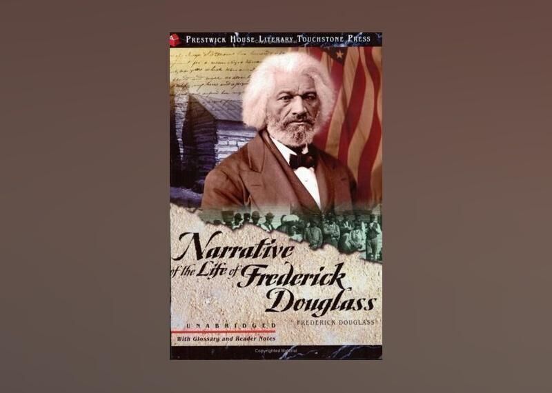 "Narrative of the Life of Frederick Douglass"